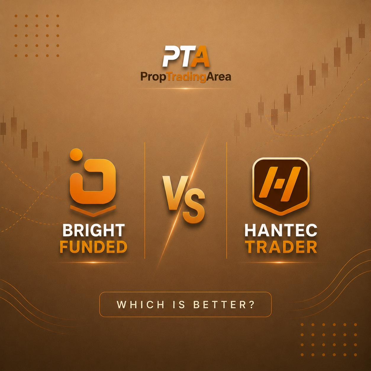 Bright Funded vs Hantec Trader 2026 — Full Comparison: Rules, Drawdown & Pass Probability