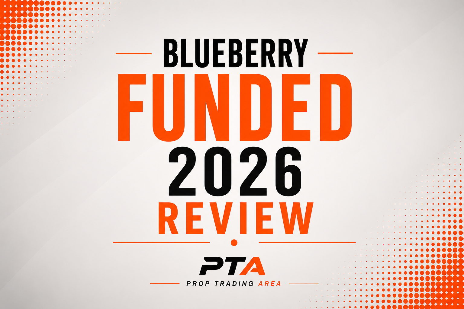 Blueberry Funded Review 2026 - ASIC-Regulated Backing, Raw Spreads, and a Pattern of Accounts Breached Right Before Payout